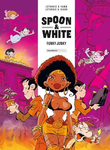 Spoon and White - tome 05: Funky Junky von BAMBOO