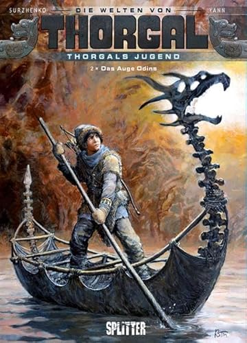 Thorgal - Die Welten von Thorgal: Die Jugend von Thorgal. Band 2: Das Auge Odins Thorgal - Die Welten von Thorgal: Die Jugend von Thorgal. Band 2: Das Auge Odins