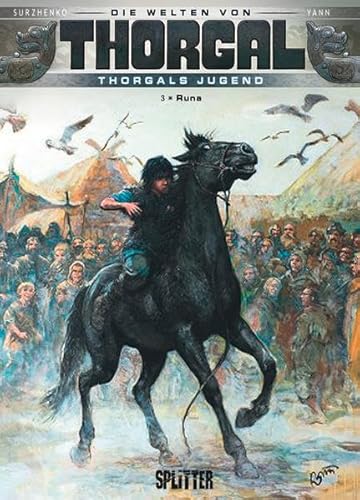 Thorgal - Die Welten von Thorgal: Die Jugend von Thorgal. Band 3: Runa Thorgal - Die Welten von Thorgal: Die Jugend von Thorgal. Band 3: Runa