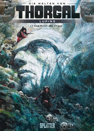 Thorgal - Die Welten von Thorgal: Lupine. Band 3: Das Reich des Chaos Thorgal - Die Welten von Thorgal: Lupine. Band 3: Das Reich des Chaos