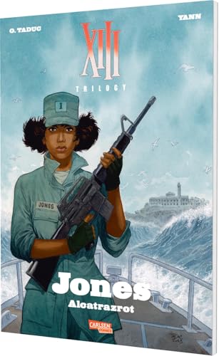 XIII Trilogy 2: Jones: Alcatrazrot: Spin-off der Erfolgsserie XIII (2) von Carlsen Comics