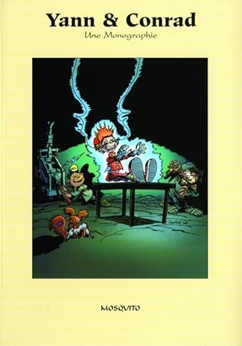 Yann et Conrad, une monographie Yann et Conrad, une monographie von MOSQUITO