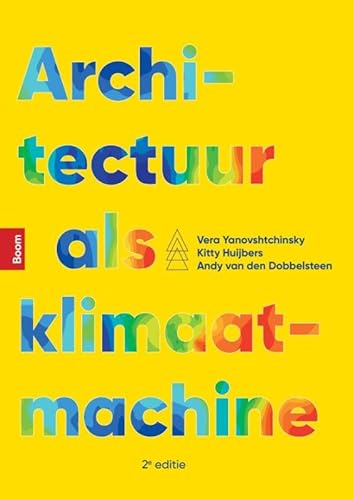 Architectuur als klimaatmachine (2e editie) von Boom