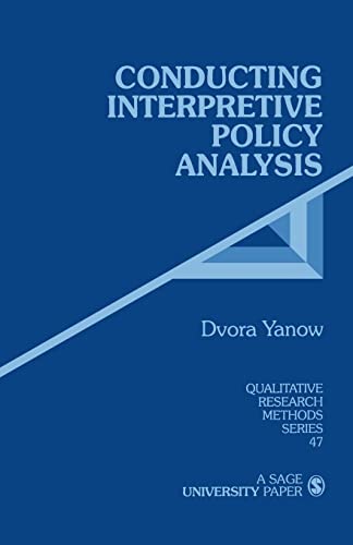 Conducting Interpretive Policy Analysis (Qualitative Research Methods) von Sage Publications