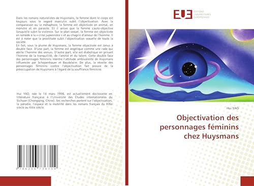 Objectivation des personnages féminins chez Huysmans Objectivation des personnages féminins chez Huysmans von Éditions universitaires européennes