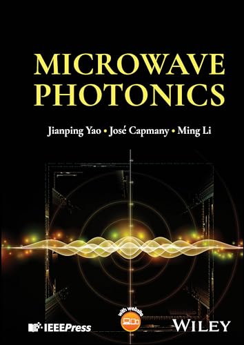 Microwave Photonics von Wiley-IEEE Press