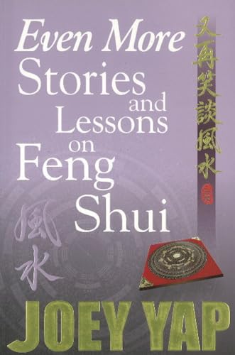 Even More Stories & Lessons on Feng Shui