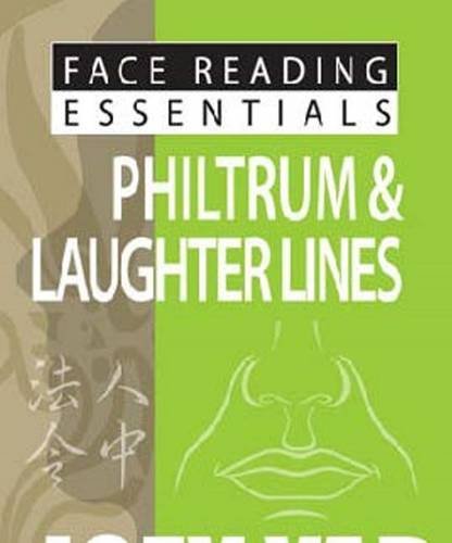 Face Reading Essentials - Philtrum & Laughter Lines