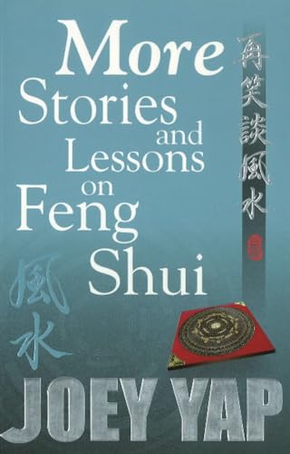 More Stories & Lessons on Feng Shui