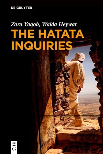 The Hatata Inquiries: Two Texts of Seventeenth-Century African Philosophy from Ethiopia about Reason, the Creator, and Our Ethical Responsibilities von De Gruyter