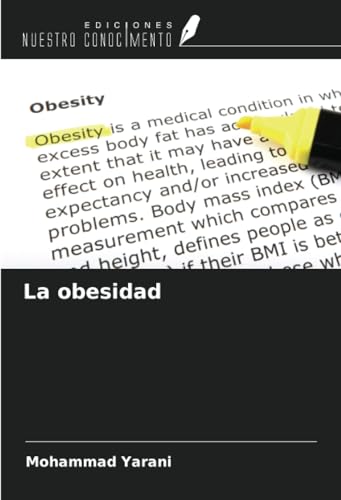 La obesidad von Ediciones Nuestro Conocimiento