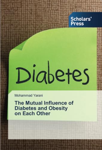 The Mutual Influence of Diabetes and Obesity on Each Other: DE
