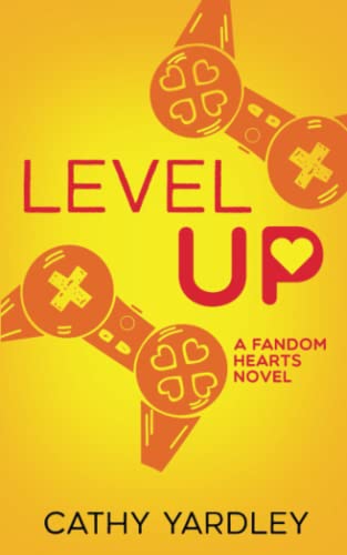 Level Up: A Fandom Hearts Novel von Independently published