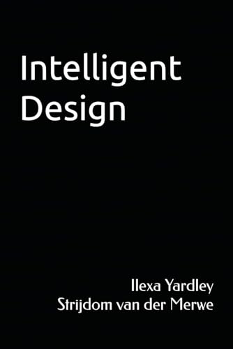 Intelligent Design von Independently published