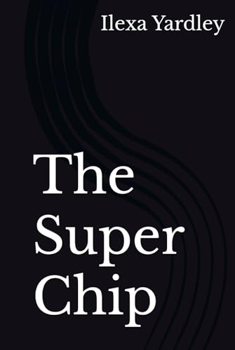 The SuperChip von Independently published
