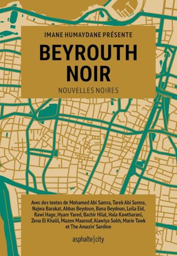 Beyrouth Noir von ASPHALTE