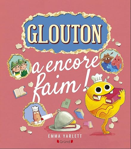 Glouton a encore faim ! Glouton a encore faim ! von GRUND