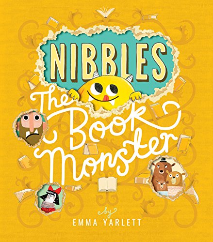 Nibbles the Book Monster: 1 (Nibbles (1))