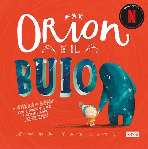 Orion e il buio. Ediz. a colori (Sassi junior)
