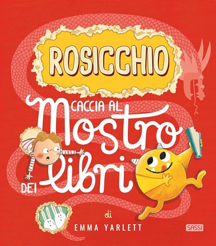 Rosicchio. Caccia al mostro dei libri. Ediz. a colori (Sassi junior)