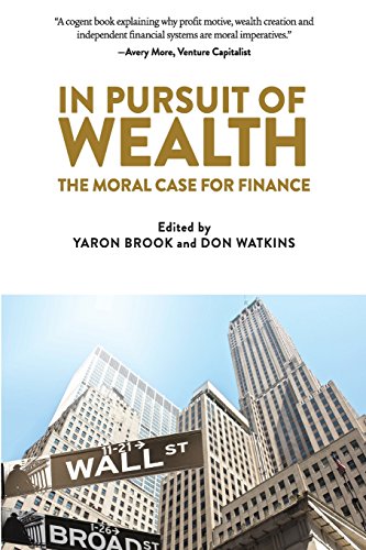 In Pursuit of Wealth: The Moral Case for Finance