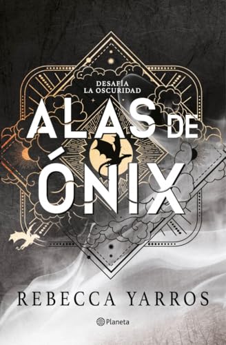 Alas de ónix (Empíreo 3) (Planeta Internacional, Band 3) von Editorial Planeta