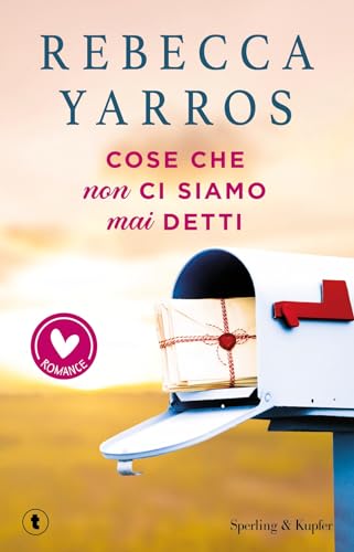 Cose che non ci siamo mai detti (Romance) von Sperling & Kupfer