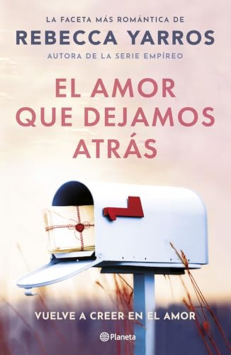 El amor que dejamos atrás (Planeta Internacional) von Editorial Planeta