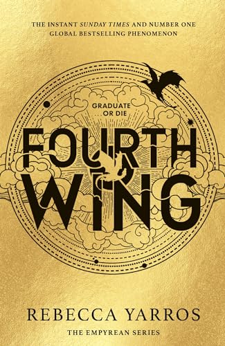 Fourth Wing: DISCOVER THE GLOBAL PHENOMENON THAT EVERYONE CAN'T STOP TALKING ABOUT! (The Empyrean) von Piatkus