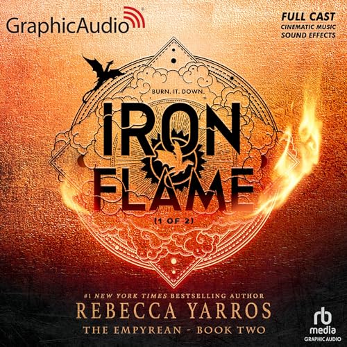 Iron Flame (1 of 2) [Dramatized Adaptation]: The Empyrean 2