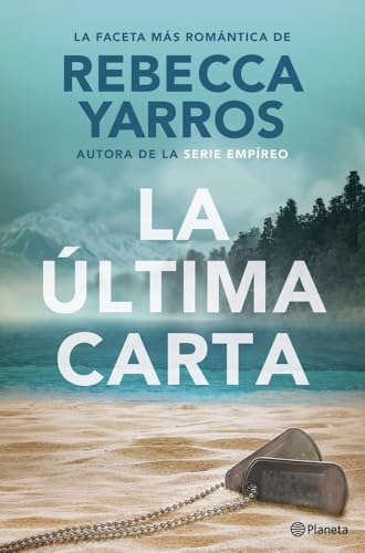 La última carta: La faceta más romántica de la autora de la serie Empíreo (Planeta Internacional) von Editorial Planeta