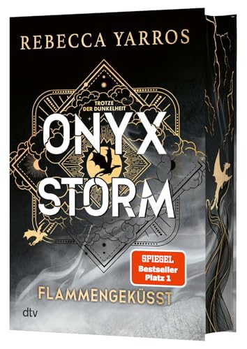 Onyx Storm – Flammengeküsst: Roman | Deluxe-Ausgabe mit atemberaubendem Farbschnitt | Die heißersehnte Fortsetzung von ›Fourth Wing‹ und ›Iron Flame‹ (Flammengeküsst-Reihe, Band 3) von dtv Verlagsgesellschaft mbH & Co. KG