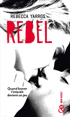 Rebel: Après "Wilder" et "Nova", la suite de la série New Adult tant attendue - Les Renegades T3 Rebel: Après "Wilder" et "Nova", la suite de la série New Adult tant attendue - Les Renegades T3