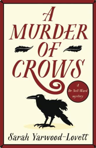A Murder of Crows: A thrilling new cosy crime series perfect for fans of Richard Osman: A completely gripping British cozy mystery
