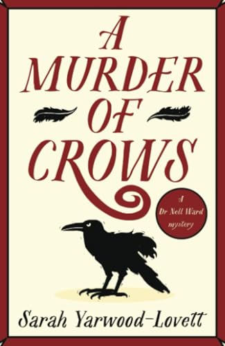 A Murder of Crows: A thrilling new cosy crime series perfect for fans of Richard Osman: A completely gripping British cozy mystery