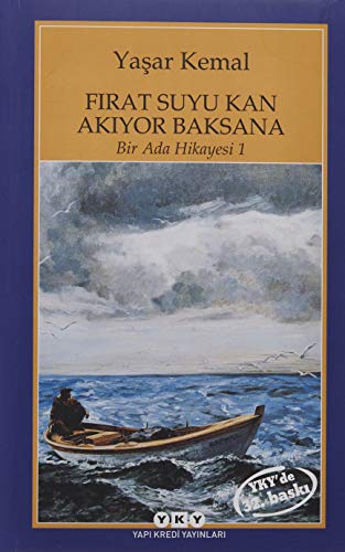 Firat Suyu Kan Akiyor Baksana: Bir Ada Hikayesi 1