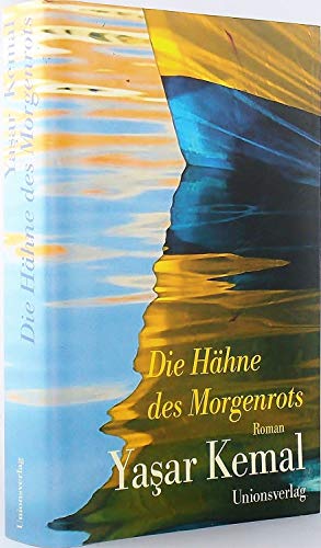 Die Hähne des Morgenrots: Roman. Die Insel-Romane III