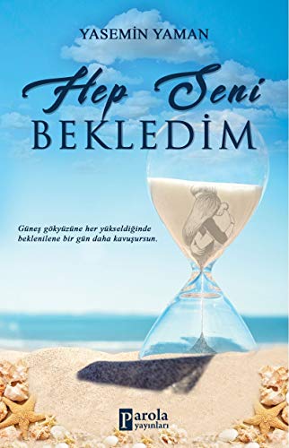 Hep Seni Bekledim Hep Seni Bekledim