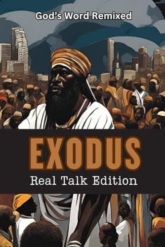 Exodus: Real Talk Edition von Black Scripture Press