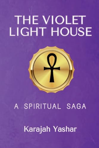 The Violet Light House: A Spiritual Saga von Blackstone Publishing
