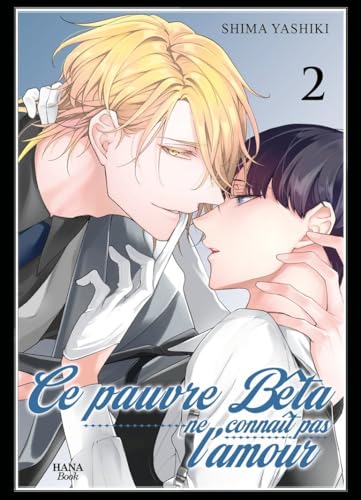 Le pauvre bêta ne connaît pas l'amour - Tome 02 von Boy's Love
