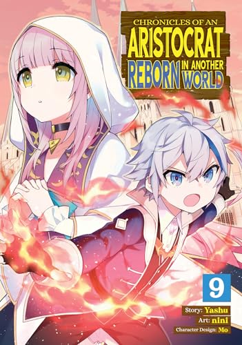 Chronicles of an Aristocrat Reborn in Another World (Manga) Vol. 9 von Seven Seas
