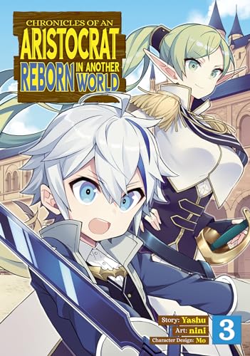 Chronicles of an Aristocrat Reborn in Another World (Manga) Vol. 3 von Seven Seas