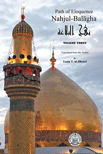 Nahjul-Balagha: Path of Eloquence: Path of Eloquence, Vol. 3 von Authorhouse