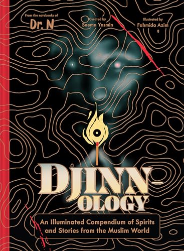 Djinnology: An Illuminated Compendium of Spirits and Stories from the Muslim World von Chronicle Books