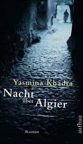 Nacht über Algier: Roman