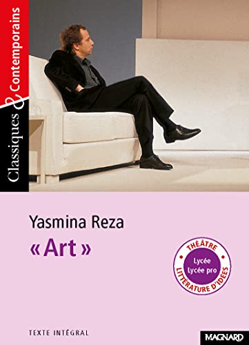 Art: Texte integral (CLASSIQUES & CONTEMPORAINS)