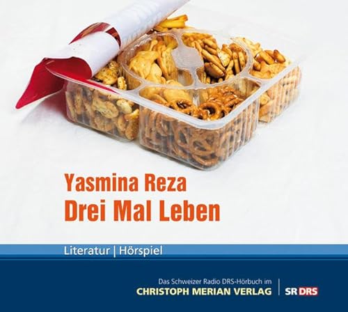 Drei Mal Leben: Schweizer Radio DRS-Hörbuch