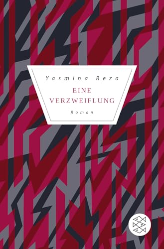 Eine Verzweiflung: Roman von FISCHERVERLAGE