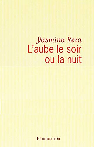 L' aube, le soir ou la nuit von FLAMMARION